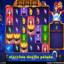 marcline davilla pelada